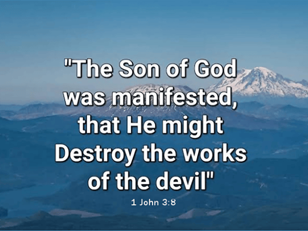 Jesus Christ Came To Destroy The Works Of The Devil In Your&nbsp;Life